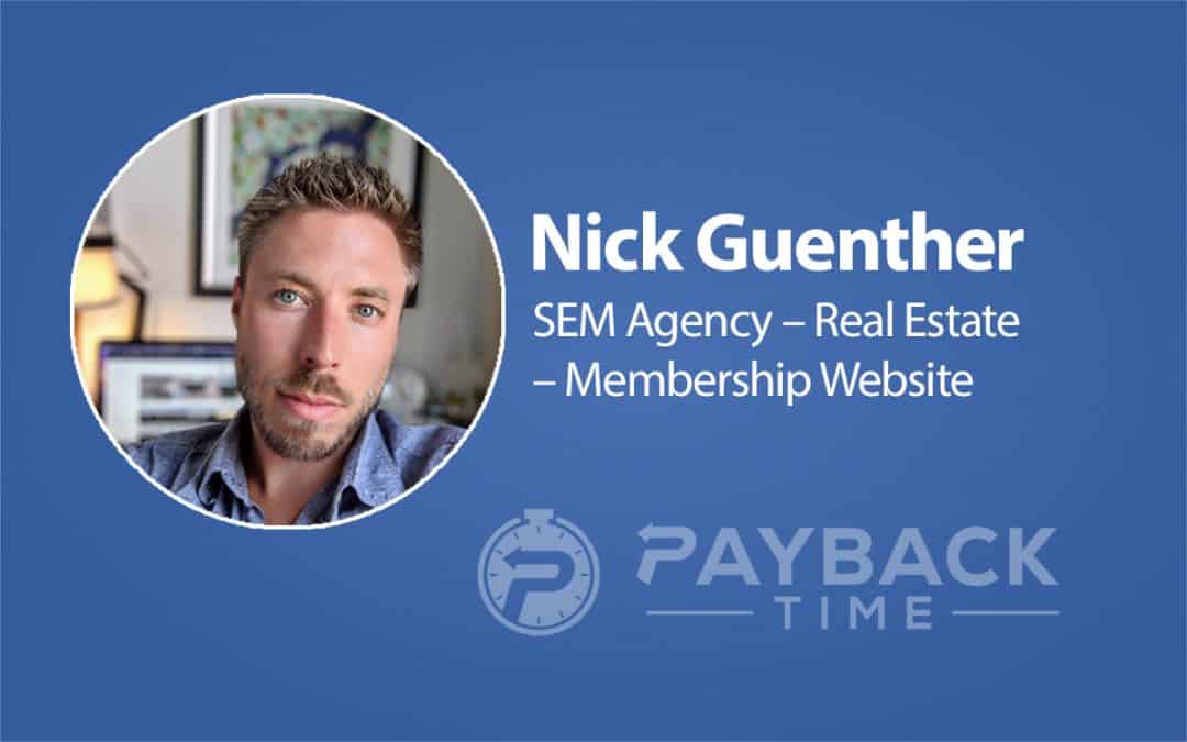 S1E11 – Nick Guenther – SEM – Real Estate – Membership
