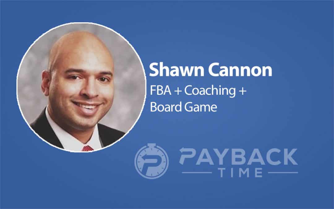S1E2 – Shawn Cannon – FBA + Coaching + Board Game