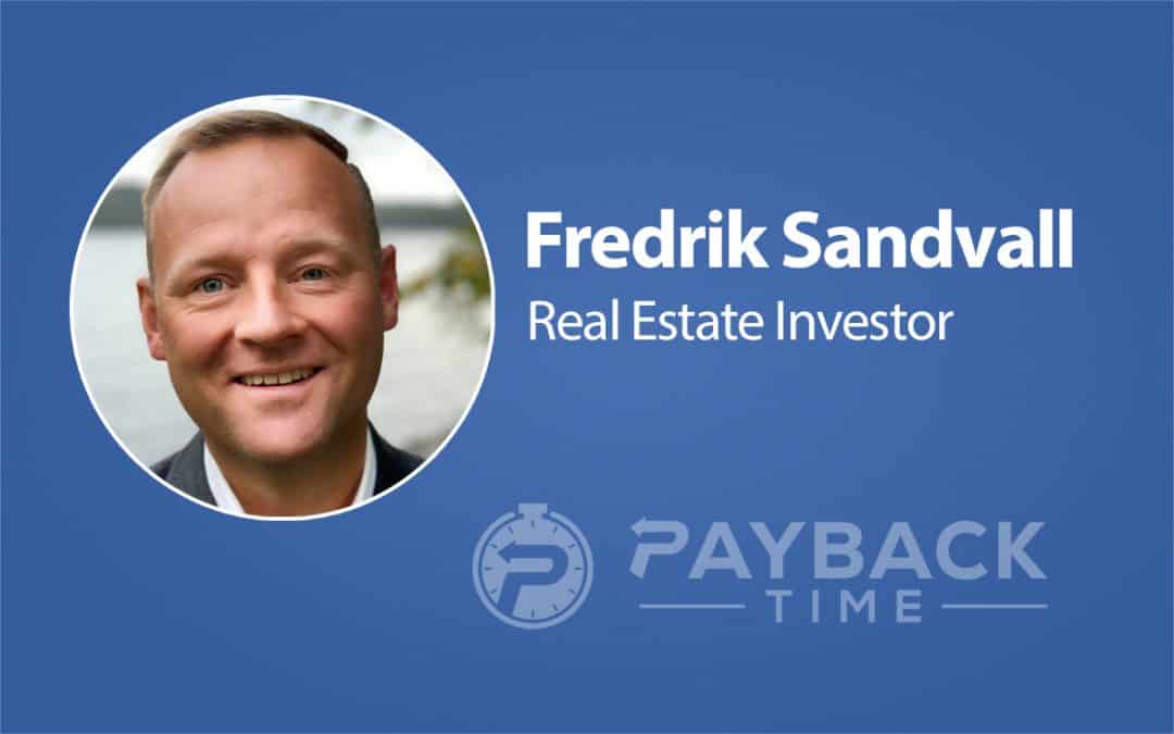 S1E33 – Fredrik Sandvall – Real Estate Investor + Entrepreneur