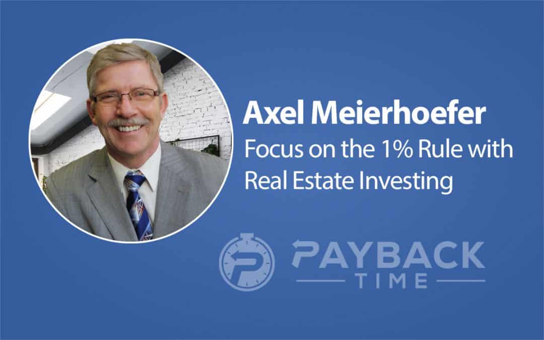 S1E41 – Axel Meierhoefer – Real Estate Investor