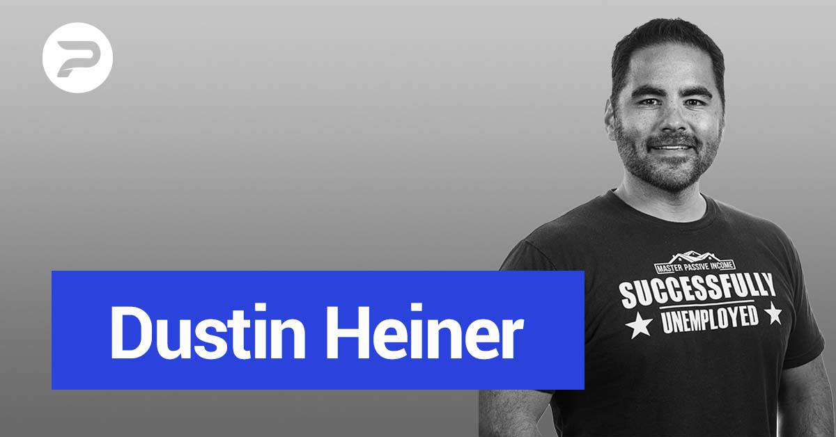 S2E1 – Dustin Heiner – Financial freedom at age 37