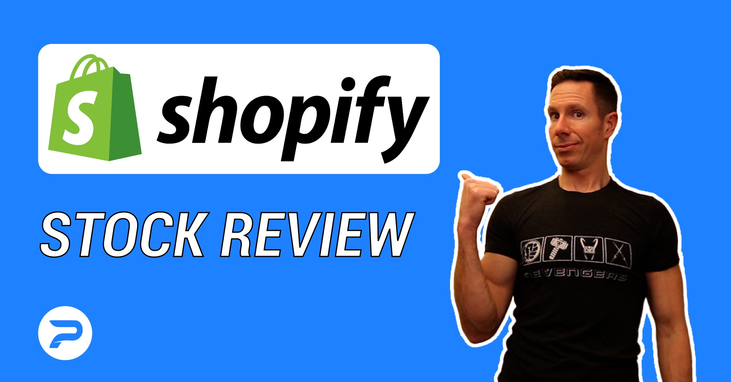 S2E21 – Shopify Stock Review