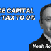 Noah Rosenfarb - How to reduce capital gains tax to 0%