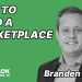 Branden Cobb - How to build a marketplace