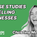 Christine McDannell - 3 case studies on selling businesses