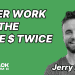 Jerry Fetta - Never work for the same dollar twice