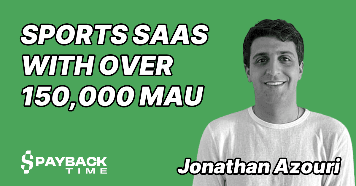 S3E32 – Jonathan Azouri – Sports SaaS with over 150,000 monthly active users