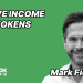 Mark Fidelman - How to generate passive income with tokens