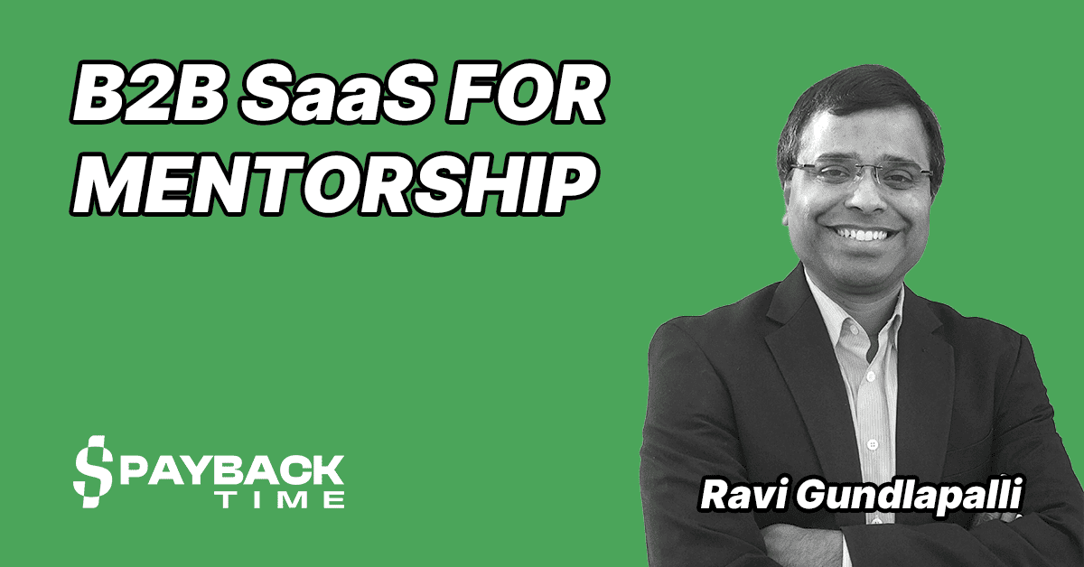S3E48 – Ravi Gundlapalli – B2B SaaS for Mentorship