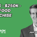 Jon Ostenson - How to earn between $150K and $250K with a non-food franchise