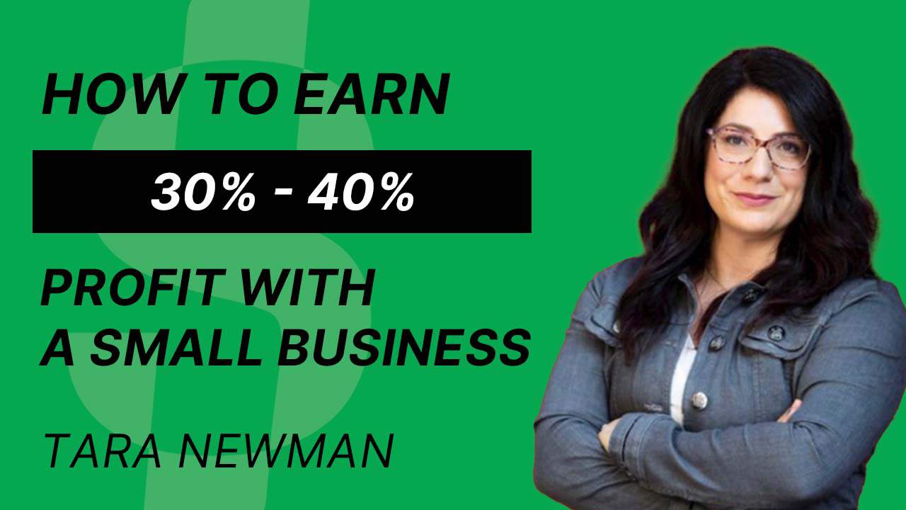 S4E5 – Tara Newman – How to earn 30% – 40% profit with a small business
