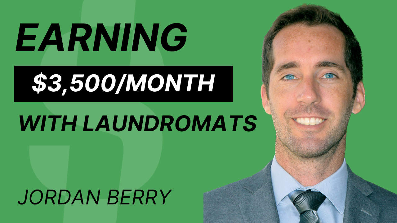 S4E2 – Jordan Berry – Earning $3,500/month with laundromats