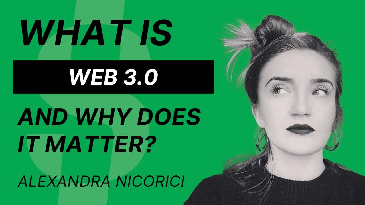 S4E13 – Alexandra Nicorici – What is Web 3.0 and why does it matter?