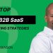 3 TOP B2B SaaS Marketing Strategies