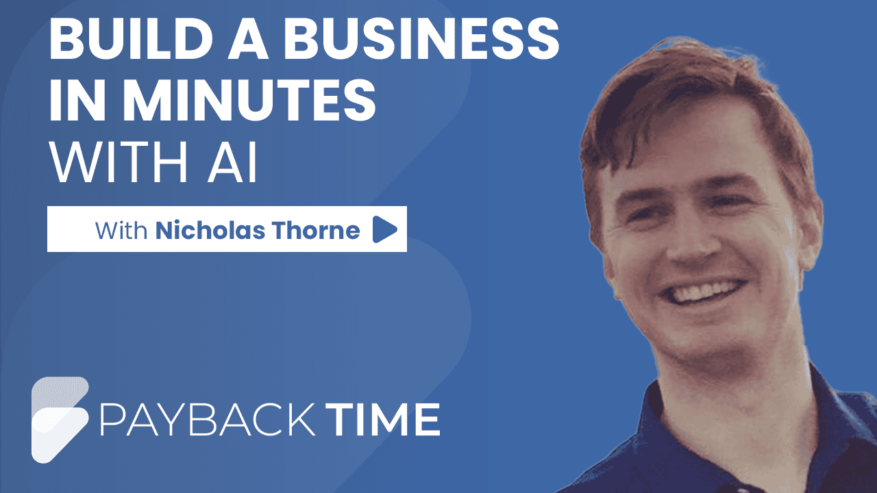 S5E8 – Build a business in minutes with AI With Nicholas Thorne