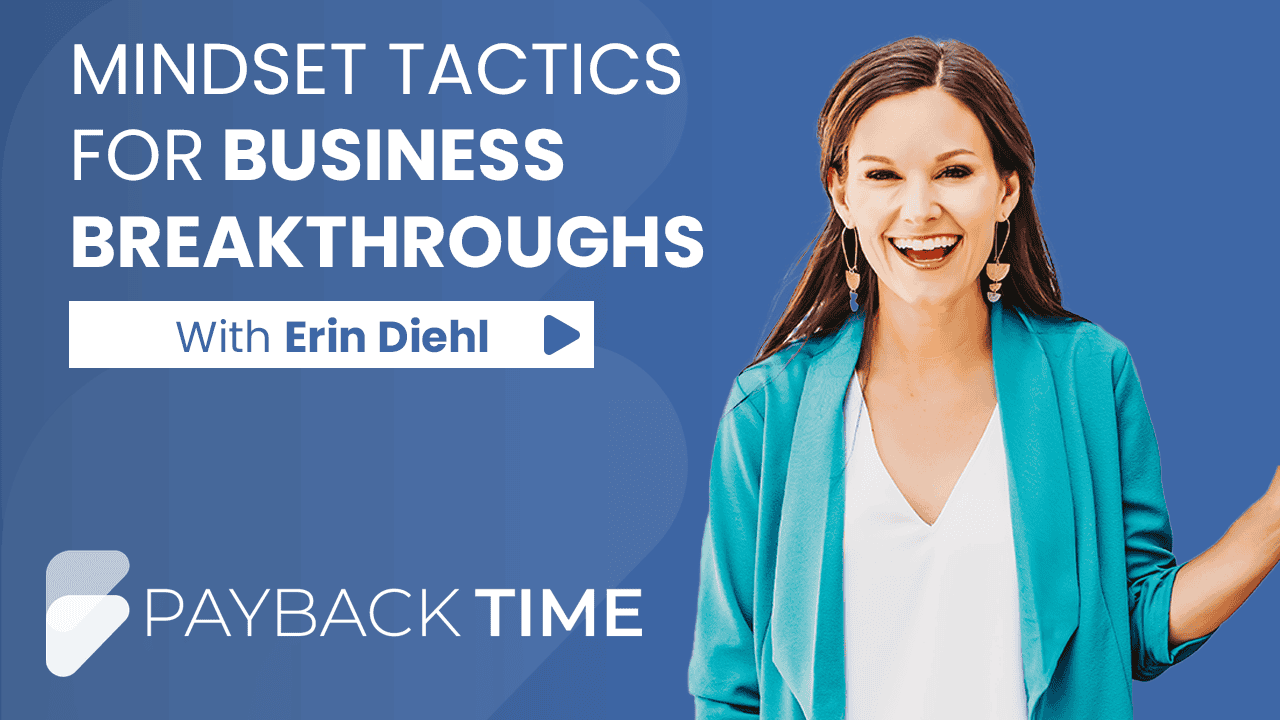 S5E15 – Mindset Tactics for Business Breakthroughs with Erin Diehl