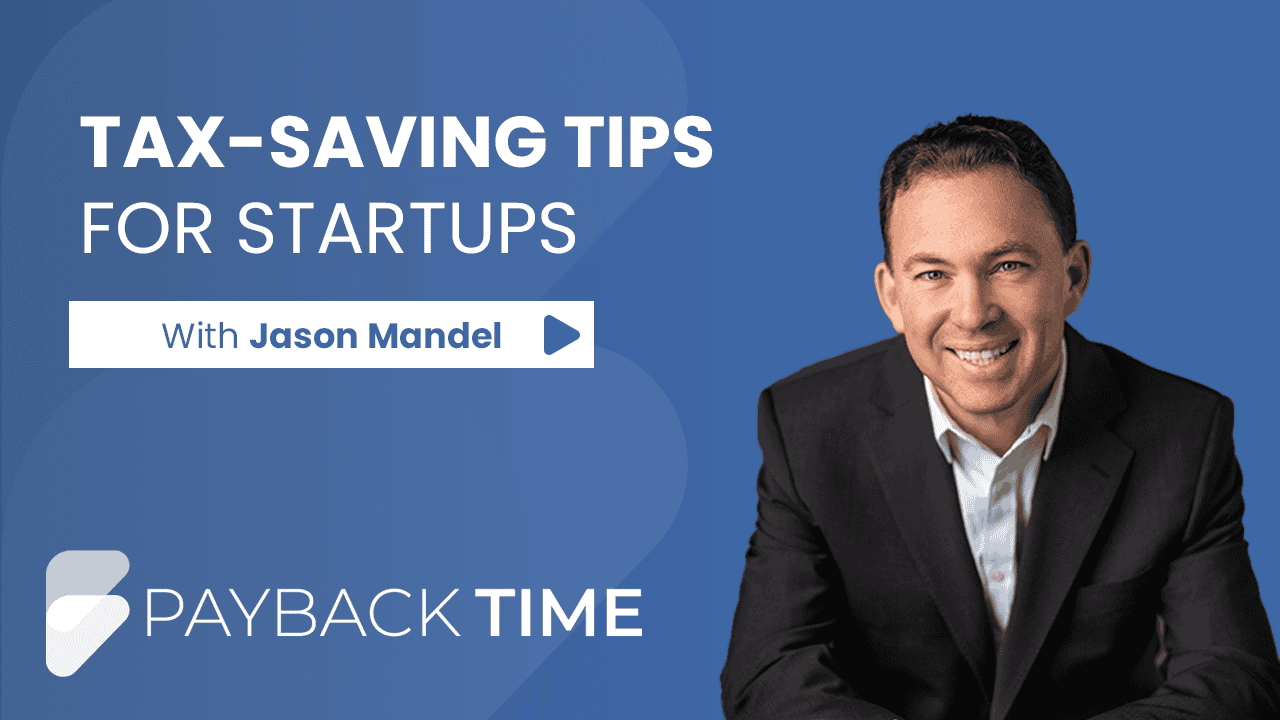 S5E14 – Startup Tips to Save Money on Taxes with Jason Mandel