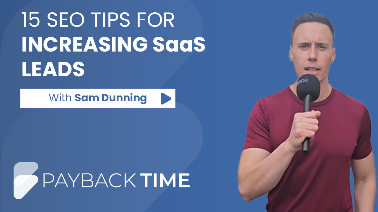 S5E21 – Top 15 SEO Tactics for SaaS Businesses: Insights from SEO Specialist Sam Dunning