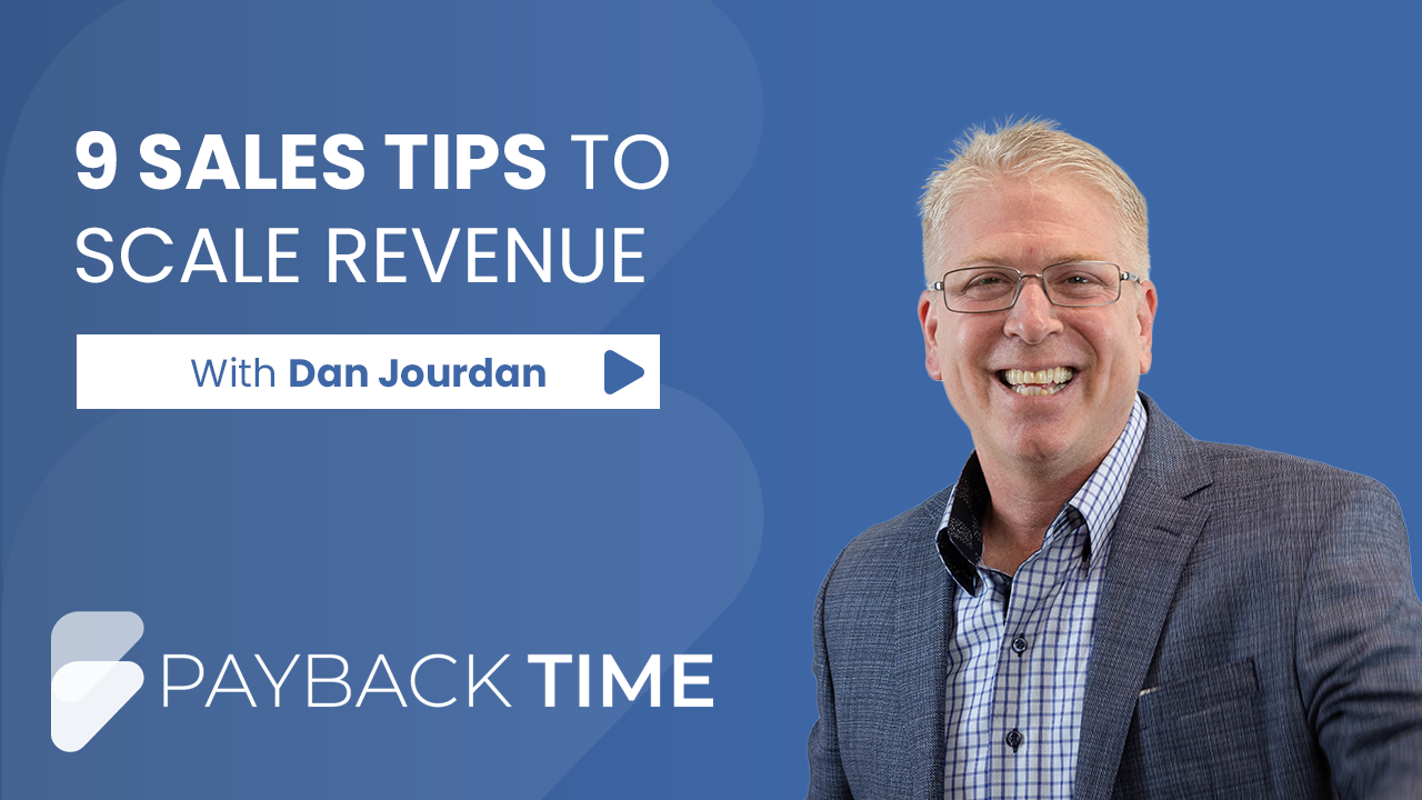 S5E23 – The Effective Sales Strategies: 9 Tips to Scale Revenue and Drive Growth with Dan Jourdan
