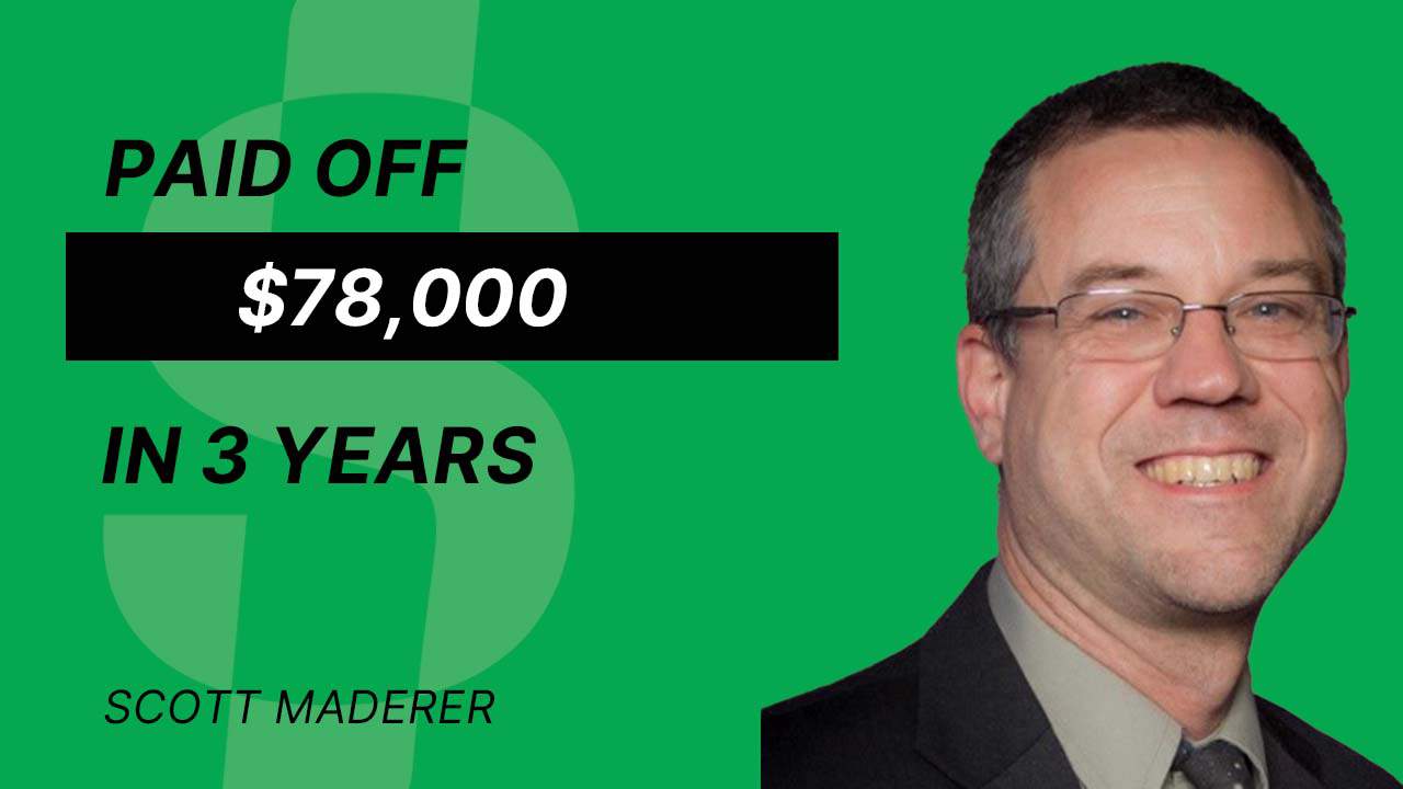 S4E41 – Scott Maderer – Paid off $78,000 in 3 years